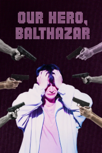 our-hero-balthazar-2025-b-dennis-schwartz-reviews